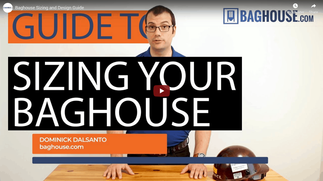 Video: Intro Guide to Sizing and Designing Your Baghouse