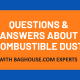 Questions and Answers about Combustible Dust Webinar Serie
