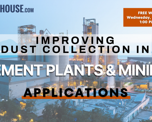 Improving Dust Collection in Cement Plants and Mining Applications Webinar