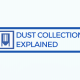 Dust Collection Explained video series